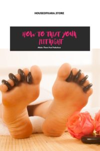 How to treat your feet right